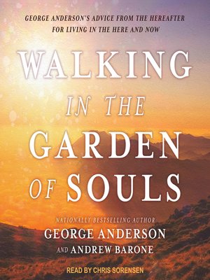 cover image of Walking in the Garden of Souls